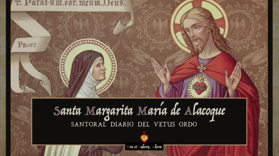 ⁣☩ 17 de octubre - Santa Margarita María de Alacoque [Santoral diario del Vetus Ordo]