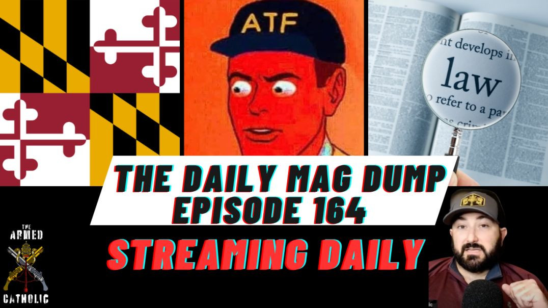 ⁣DMD #164- MD Law Blocked | Rep Clyde Goes After ATF Again | New Infringements Union Wide 10.2.23