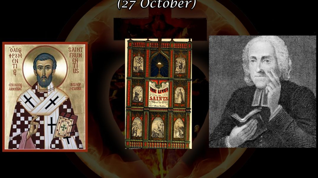 ⁣St. Frumentius, Apostle of Ethiopia (27 October): Butler's Lives of the Saints