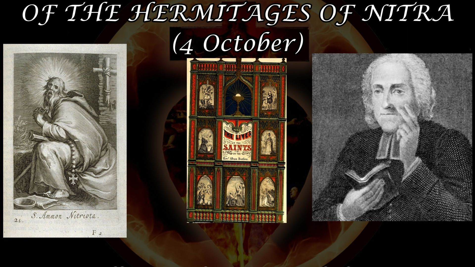 St. Ammon, Hermit (4 October): Butler's Lives of the Saints