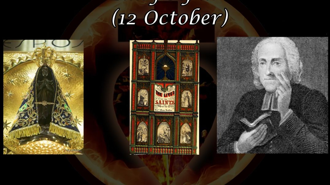 Our Lady Aparecida (12 October): Butler's Lives of the Saints