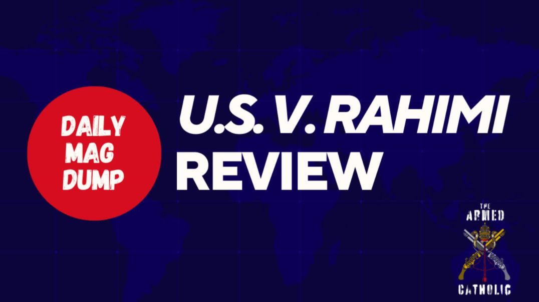 ⁣Daily Mag Mag Special Livestream: U.S. v. Rahimi Review