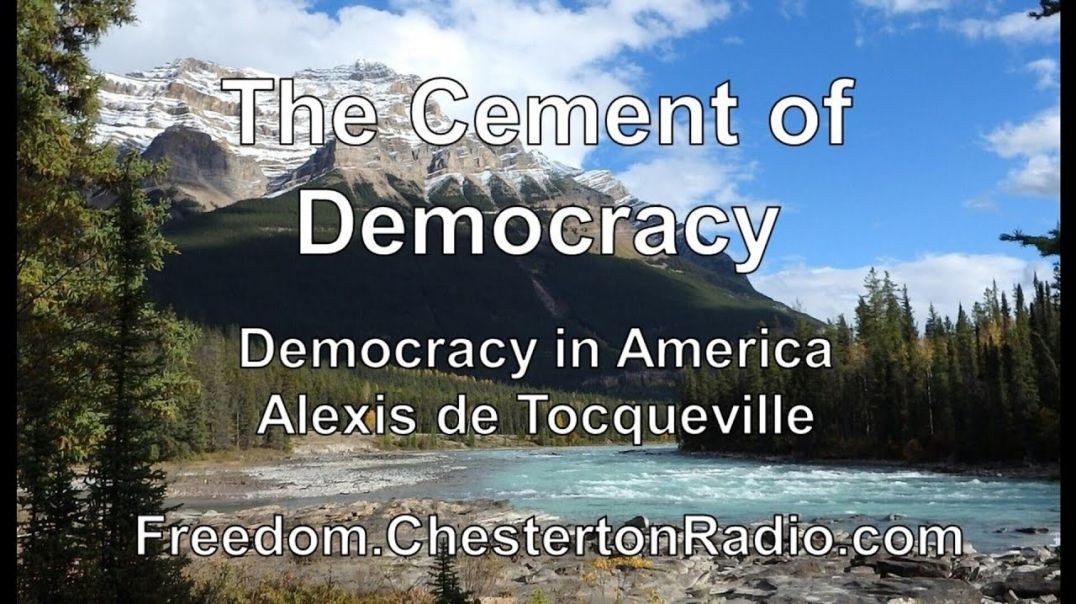 ⁣The Cement of Democracy - Alexis de Tocqueville - Democracy in America - Episode 6/14