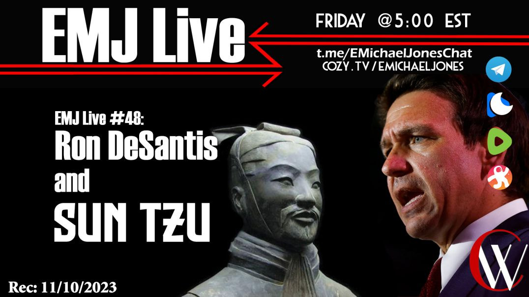 ⁣EMJ Live #48: Ron DeSantis and Sun Tzu