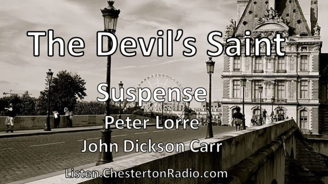 ⁣⁣The Devil's Saint - Peter Lorre - John Dickson Carr - Suspense