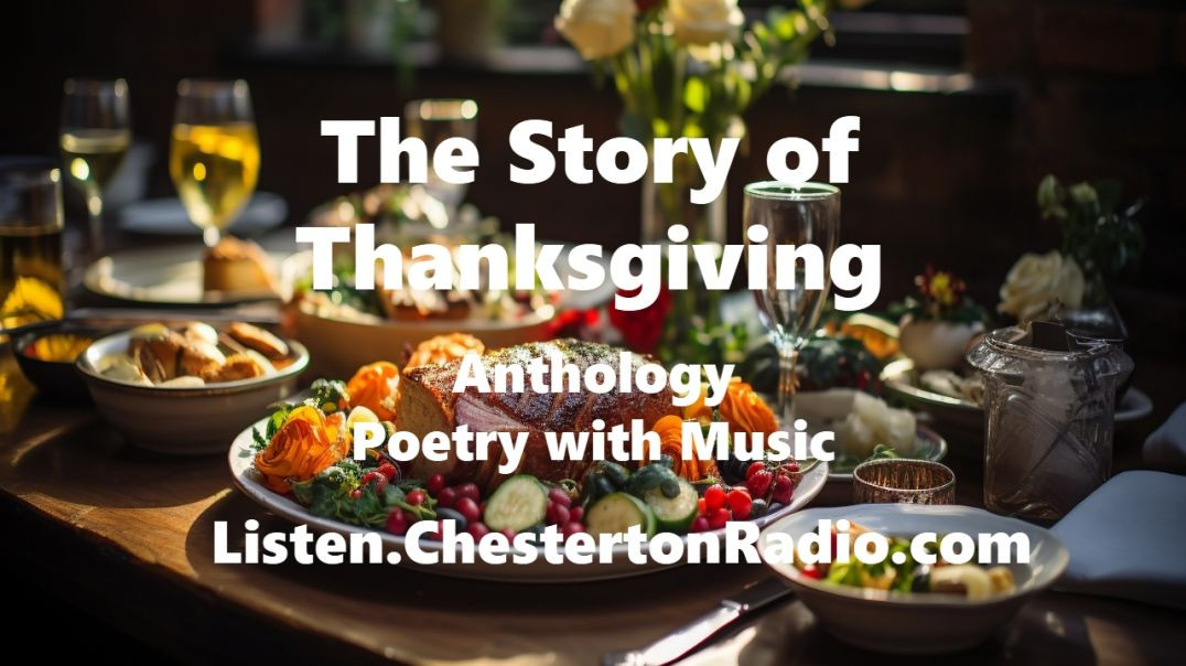 ⁣The Story of Thanksgiving - Anthology - Poetry with Music