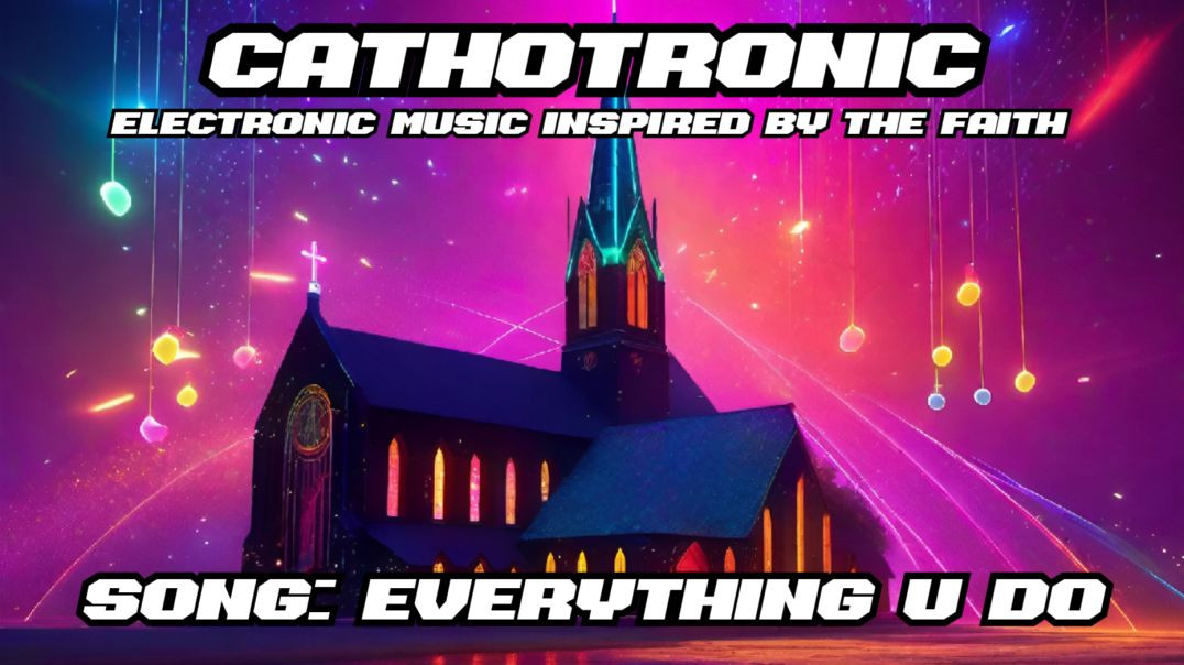 ⁣CATHOTRONIC - EVERYTHING U DO