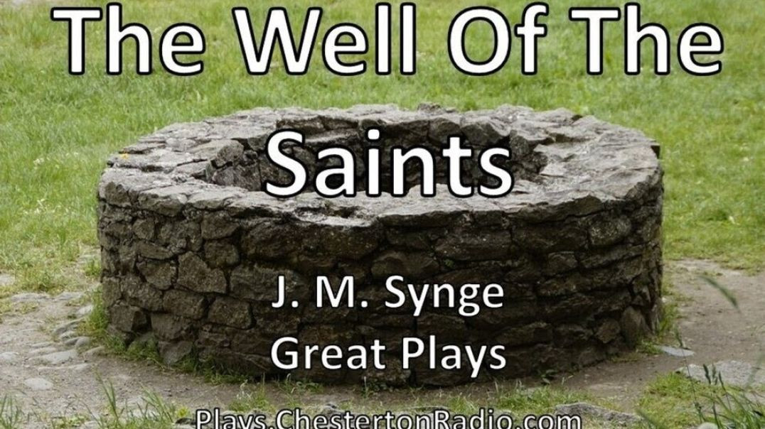 ⁣The Well of the Saints - J. M. Synge - Great Plays