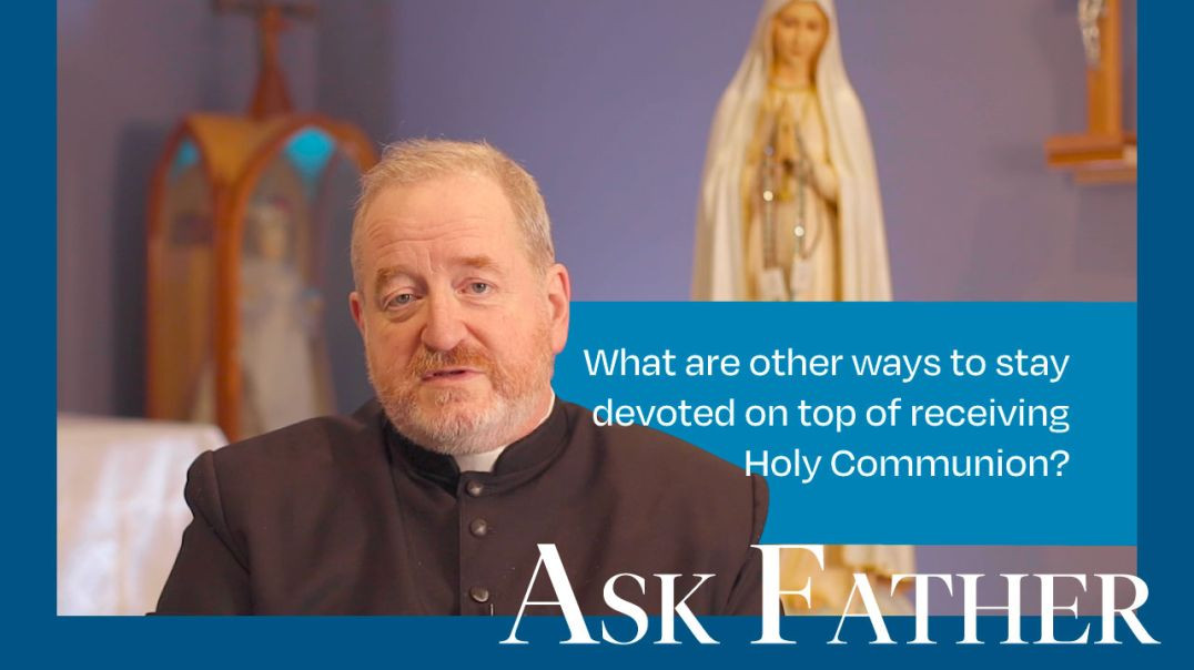 ⁣4 Ways to Remain Prayerful on a Daily Basis | Ask Father with Fr. Paul McDonald