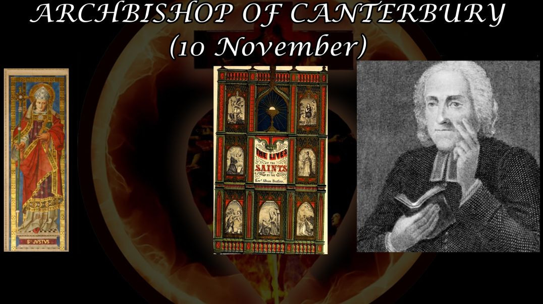 ⁣St. Justus, Archbishop of Canterbury (10 November): Butler's Lives of the Saints