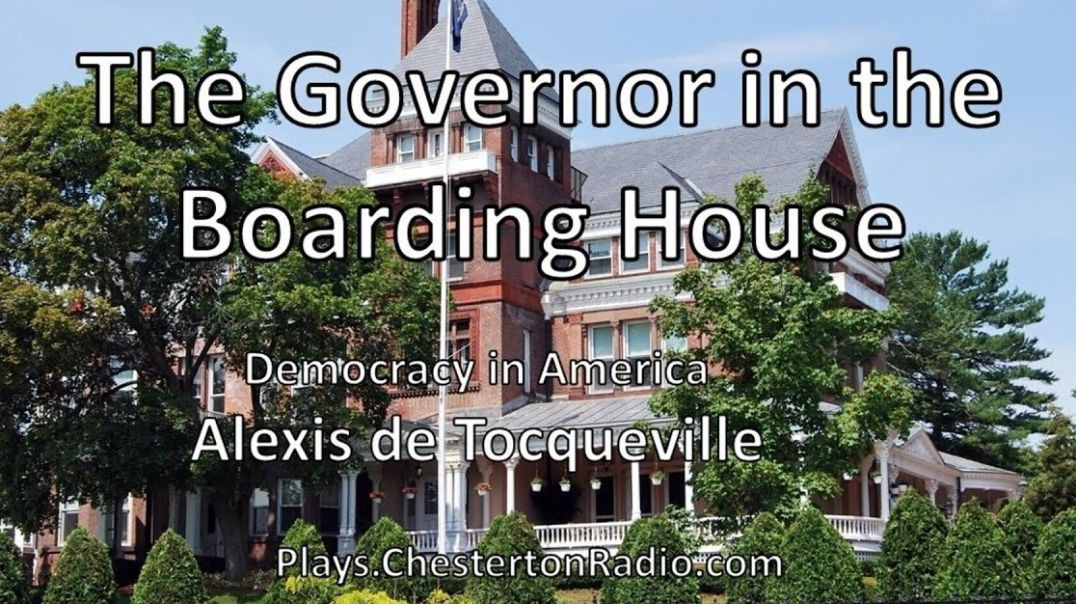 ⁣⁣The Governor in the Boarding House - Democracy in America - Alexis de Tocqueville - Episode 2/14