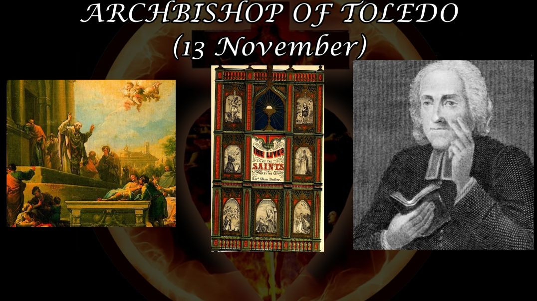 ⁣St. Eugenius, Archbishop of Toledo (13 November): Butler's Lives of the Saints