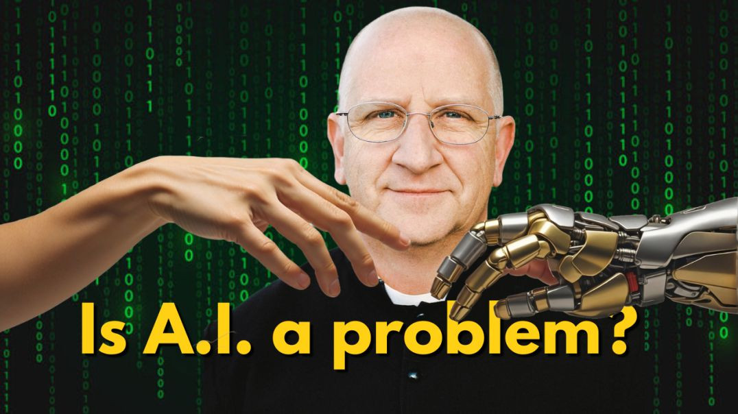 The Moral Limits of A.I. with Fr Ripperger