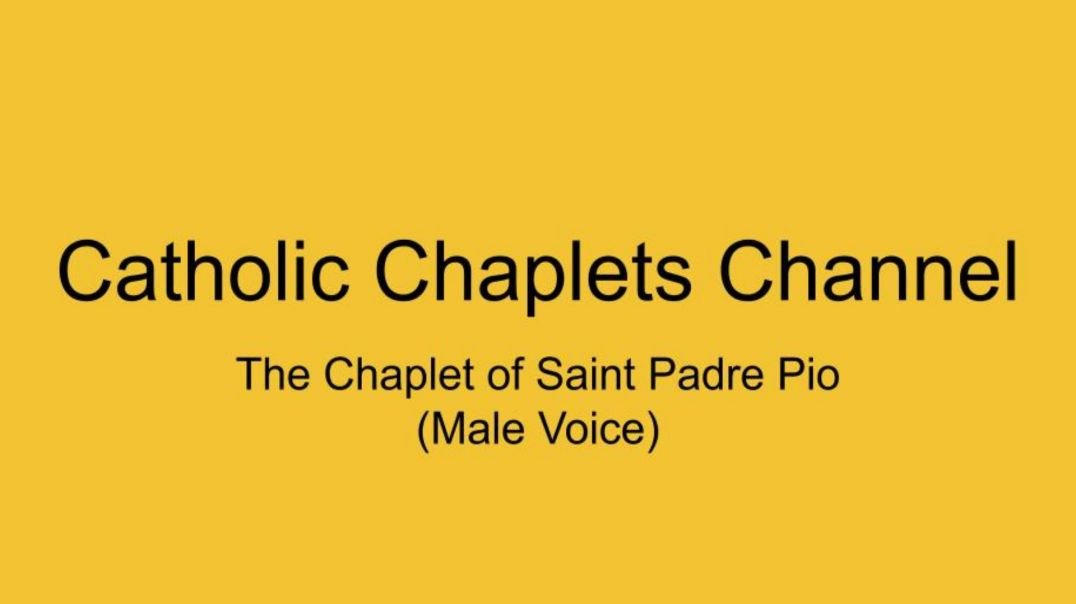 ⁣The Chaplet of Saint Padre Pio (Male Voice)