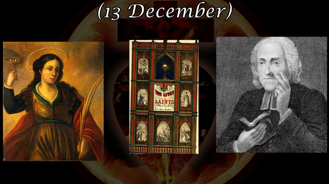⁣St. Lucy, Virgin & Martyr (13 December): Butler's Lives of the Saints