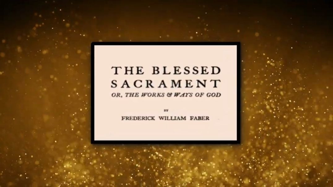 The Blessed Sacrament 2 - Body Pt 1