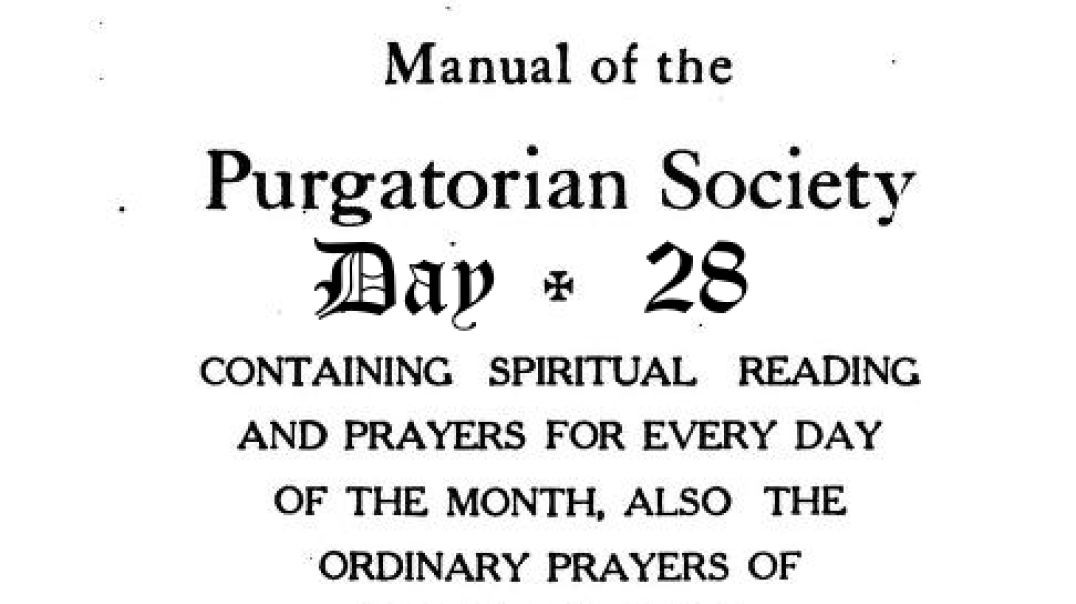 ⁣Purgatorian Manual - Day 28 (November 28th) - Feria