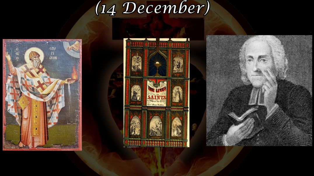 St. Spiridion, Bishop (14 December): Butler's Lives of the Saints
