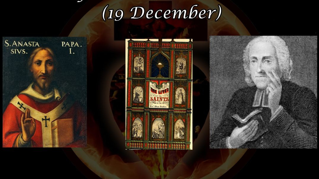 Pope Saint Anastasius I (19 December): Butler's Lives of the Saints