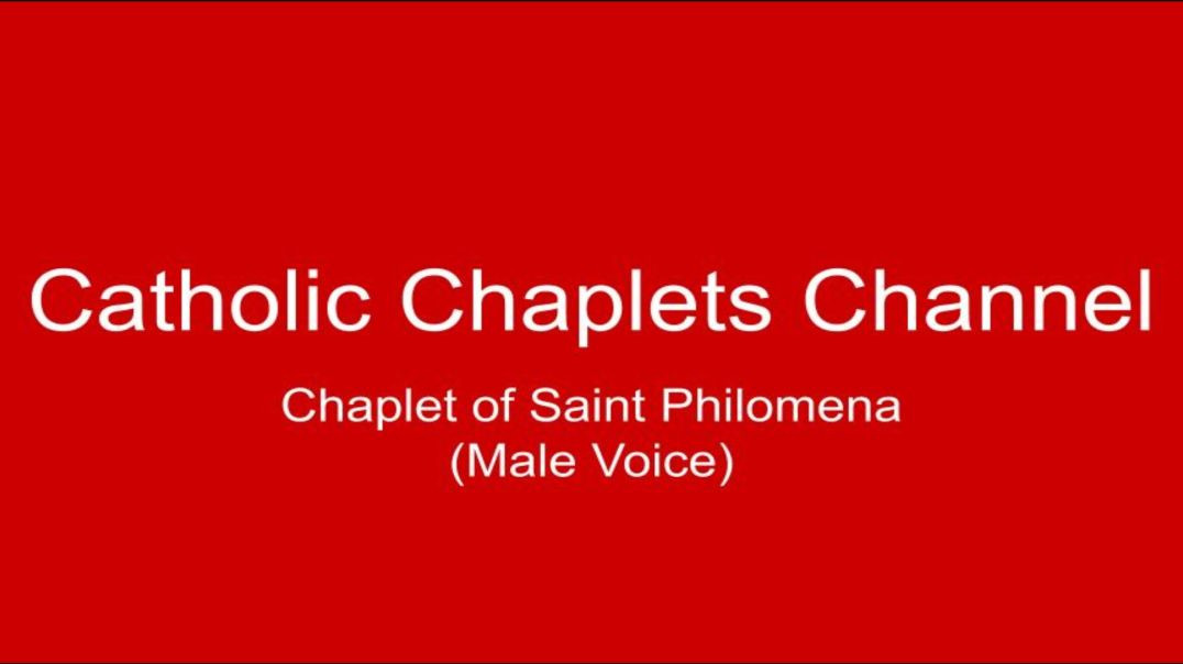 ⁣Chaplet of Saint Philomena (Male Voice)