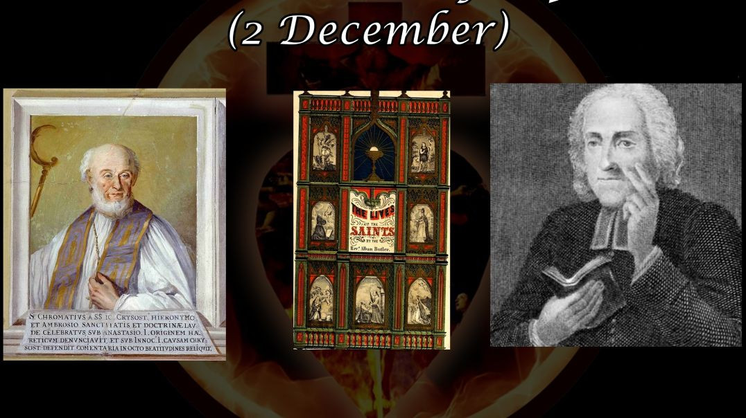 ⁣Saint Chromatius of Aquileia (2 December): Butler's Lives of the Saints