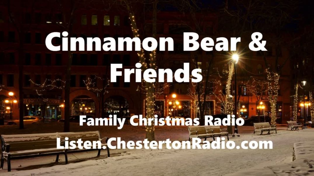 ⁣Cinnamon Bear & Friends - Christmas Radio - 10/26