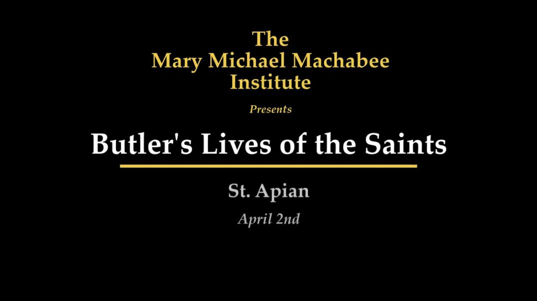 ⁣St. Apian | April 2nd | Butler's Lives of the Saints
