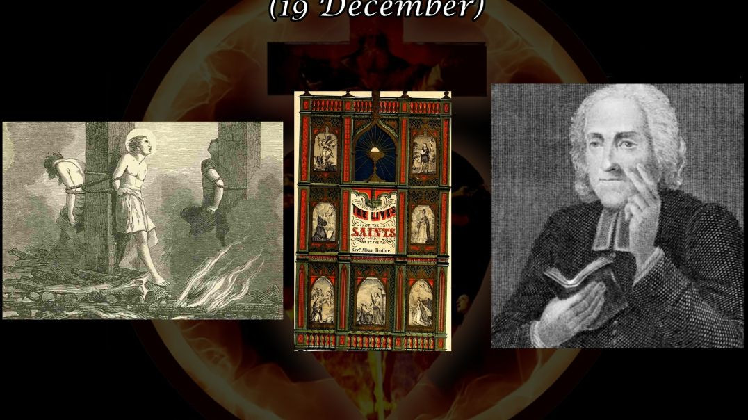 St. Nemesion and Companions, Martyrs (19 December): Butler's Lives of the Saints