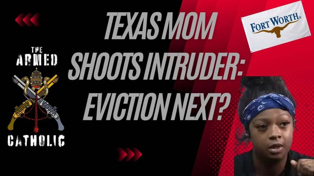 ⁣Heroic Texas Mom Stops Intruder, Now Faces Eviction