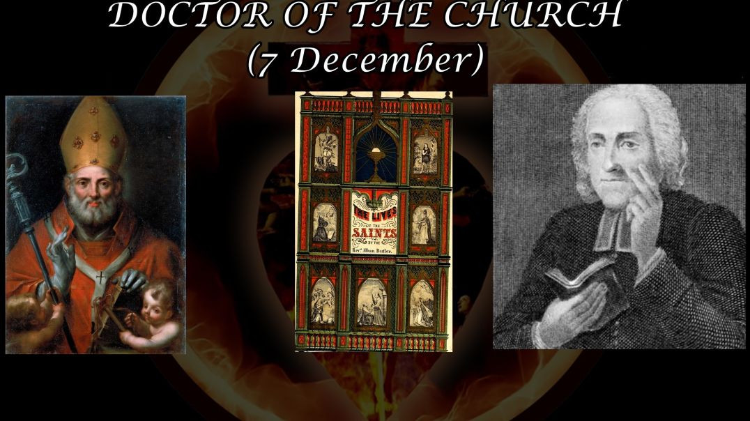 ⁣St. Ambrose, Bishop & Doctor of the Church (7 December): Butler's Lives of the Saints