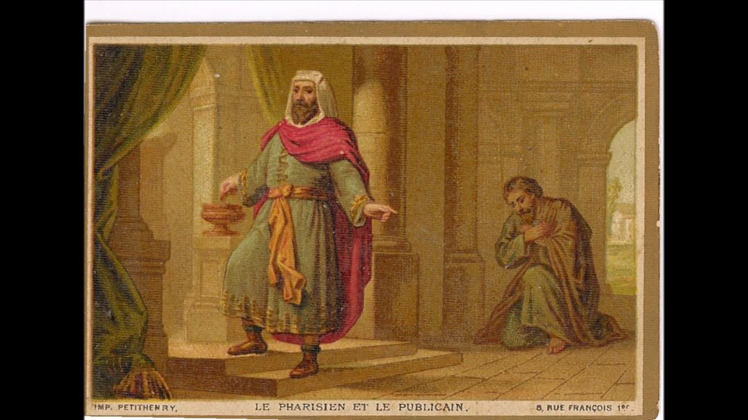 Publican and the Pharisee: How Many of Us are Like the Pharisee