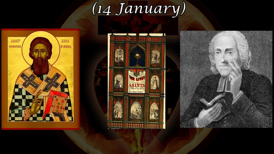 ⁣Saint Sabbas, Archbishop of Serbia (14 January): Butler's Lives of the Saints