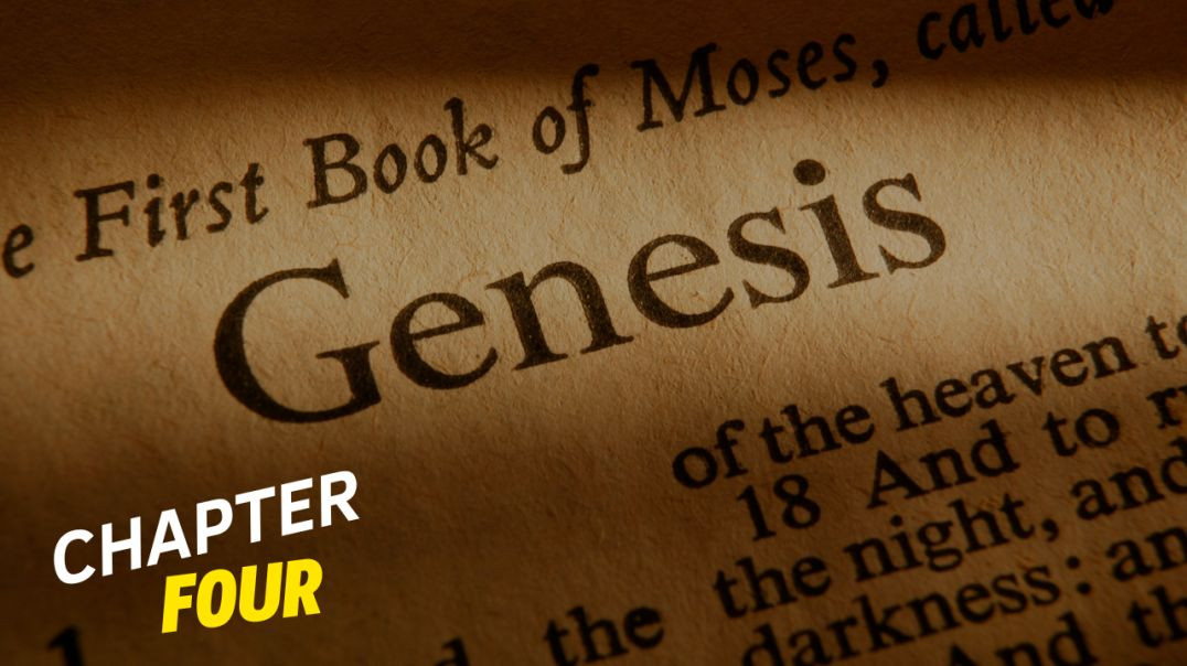⁣Genesis Chapter 4