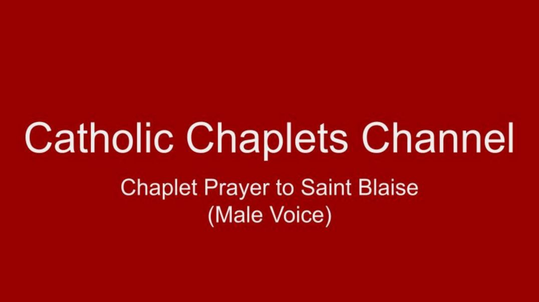 ⁣Chaplet Prayer to Saint Blaise (Male Voice)