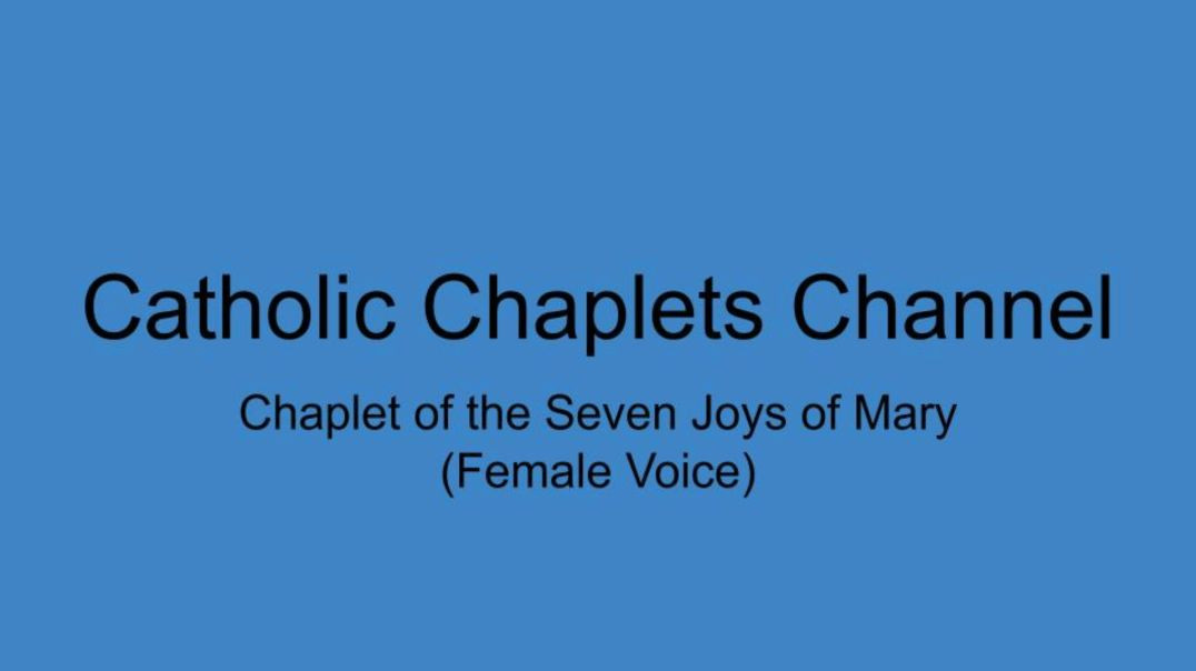 ⁣Chaplet of the Seven Joys of Mary (Female Voice)