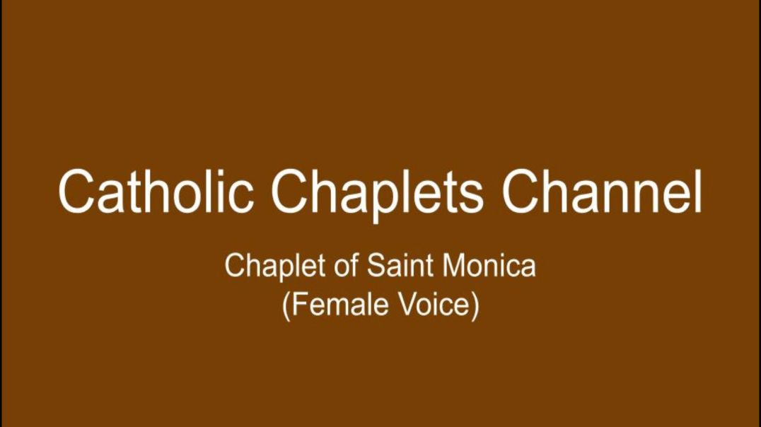 ⁣Chaplet of Saint Monica (Female Voice)