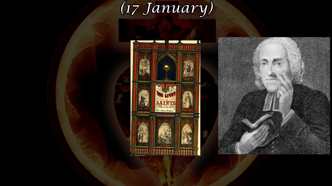 ⁣Saints Anthony, Merulus & John of Rome (17 January): Butler's Lives of the Saints