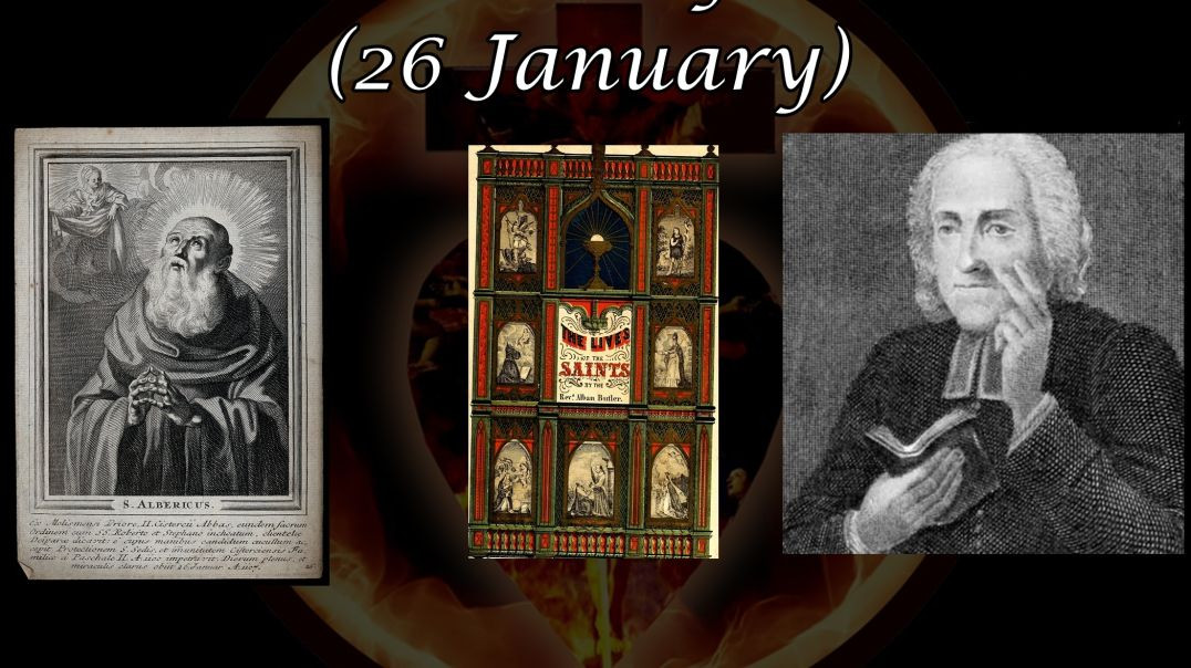 Saint Alberic of Citeaux (26 January): Butler's Lives of the Saints