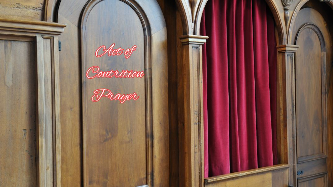 The Act of Contrition Prayer