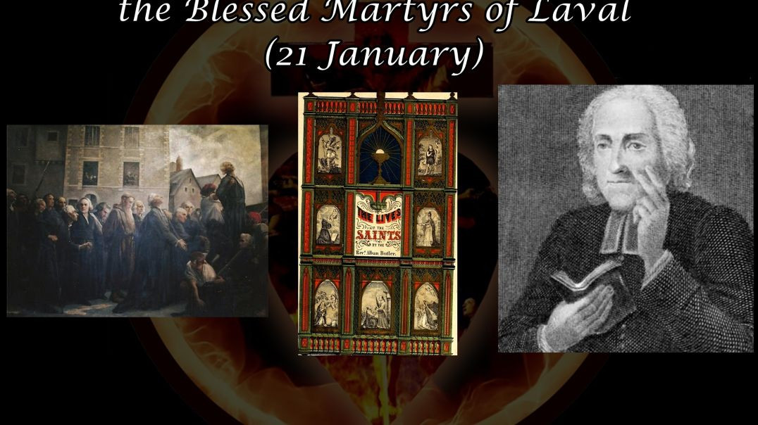 ⁣Blessed John Baptist Turpin du Cormier, the Blessed Martyrs (21 January): Butler's Lives of the Saints of Laval