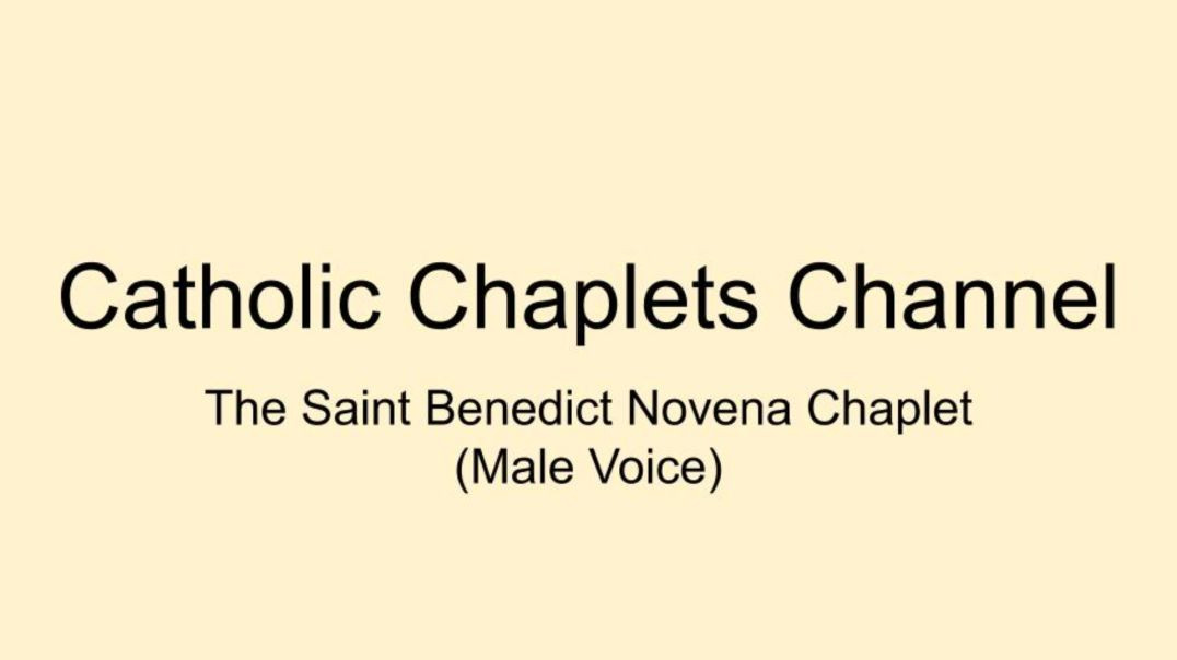 ⁣The Saint Benedict Novena Chaplet Prayer (Male Voice)
