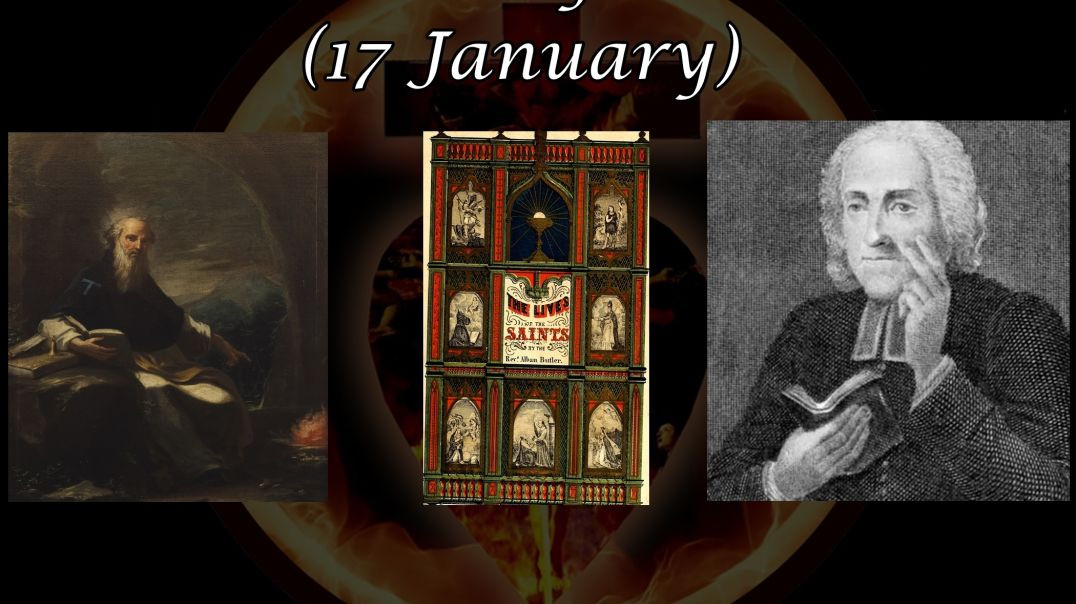 ⁣Saint Anthony the Abbot (17 January): Butler's Lives of the Saints