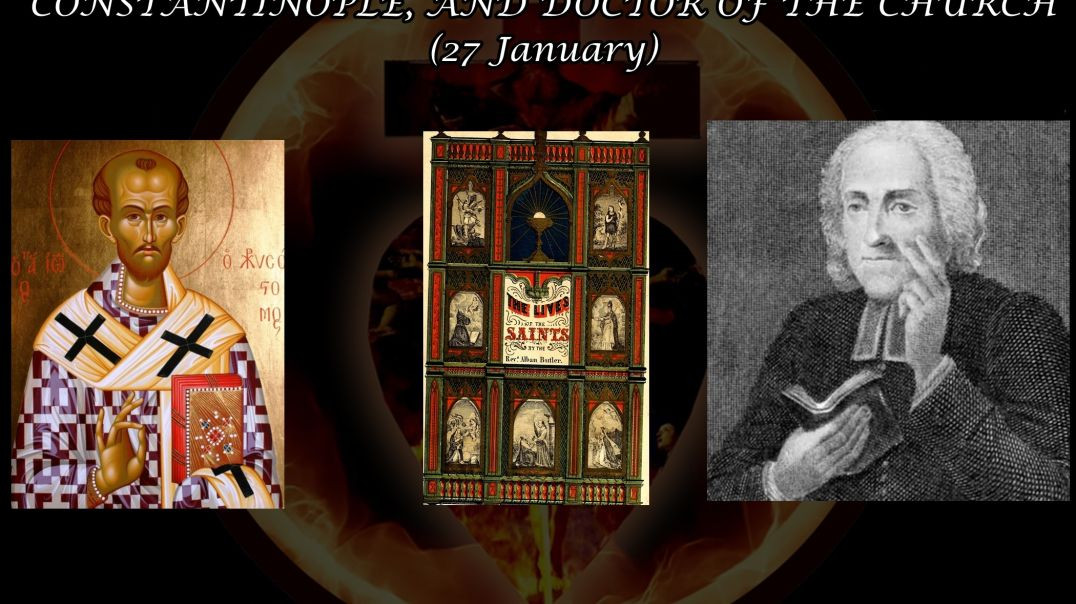 ⁣St John Chrystostom  (27 January): Butler's Lives of the Saints