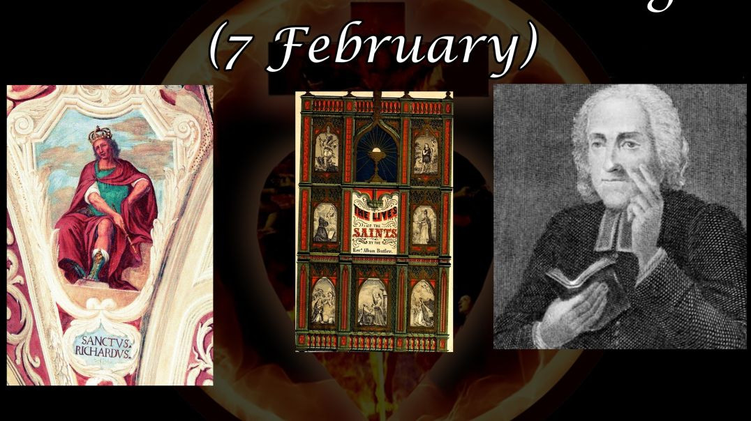⁣Saint Richard the King (7 February): Butler's Lives of the Saints