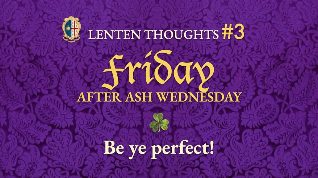 ⁣Friday after Ash Wednesday: Examination of Conscious