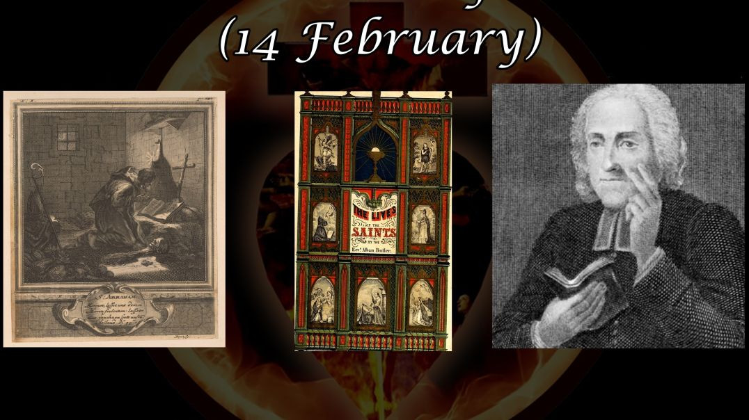 ⁣Saint Abraham of Harran (14 February): Butler's Lives of the Saints