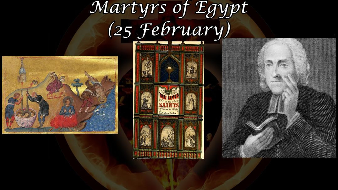 ⁣St. Victorinus & 6 Companions, Martyrs of Egypt (25 February): Butler's Lives of the Saints