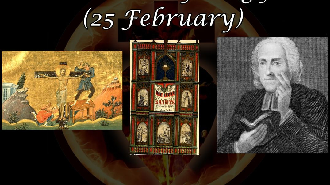 ⁣Saint Nestor of Magydos (26 February): Butler's Lives of the Saints