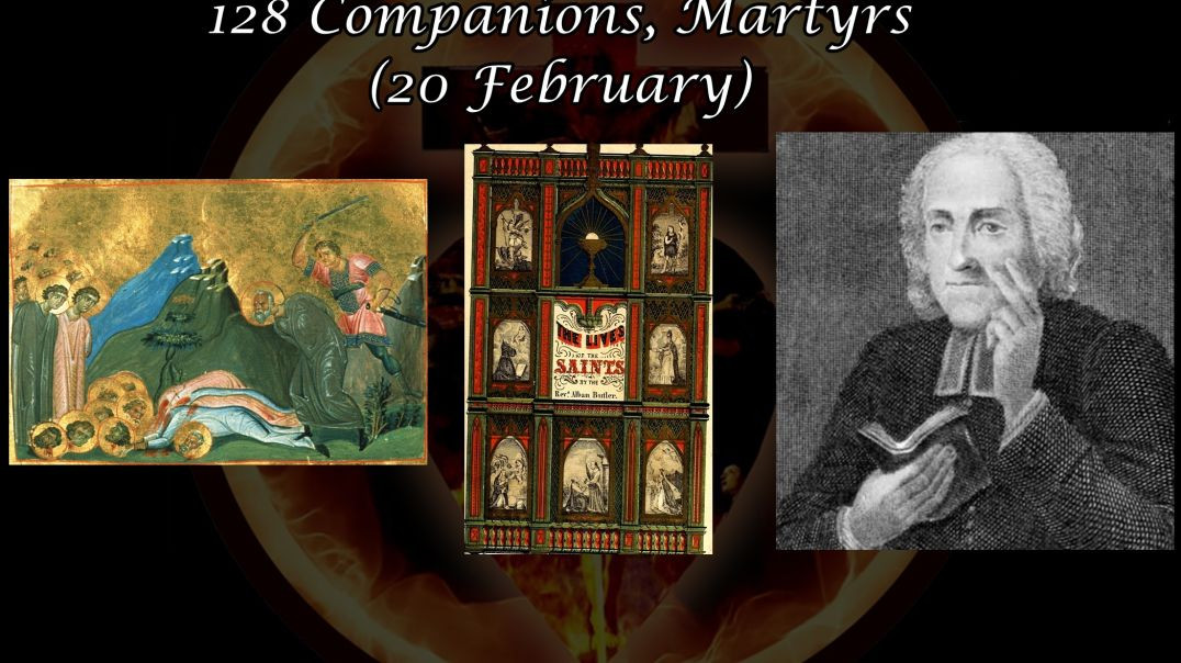 ⁣Saint Sadoth, Bishop of Seleucia & 128 Companions, Martyrs (20 February): Butler's Lives of the Saints