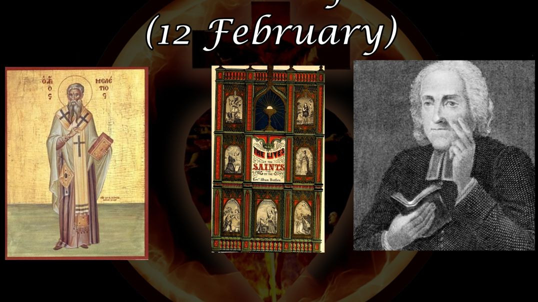 Saint Meletius of Antioch (12 February): Butler's Lives of the Saints